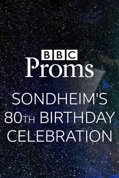 BBC Proms: Sondheim’s 80th Birthday